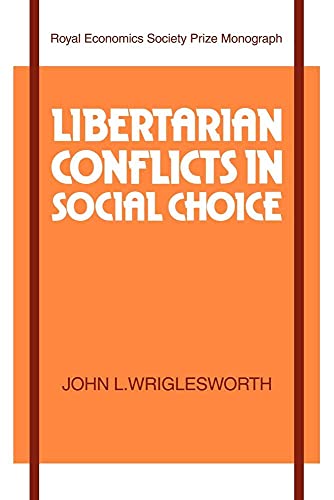 Libertarian Conflicts in Social Choice