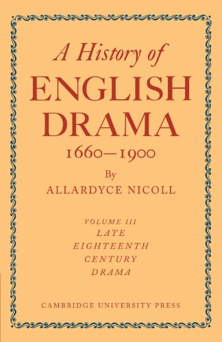 A History of English Drama 1660-1900
