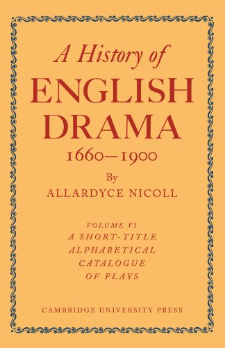 History of English Drama 1660 1900