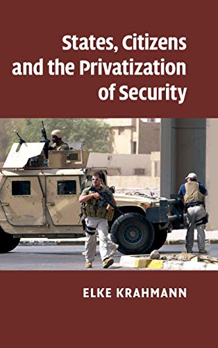 States, Citizens and the Privatisation of Security