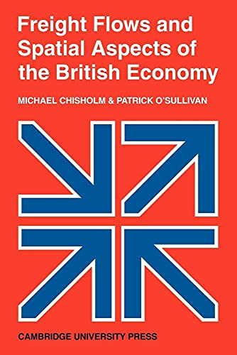 Freight Flows and Spatial Aspects of the British Economy