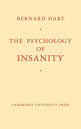 The Psychology of Insanity