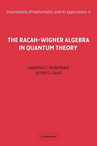 The Racah-Wigner Algebra in Quantum Theory