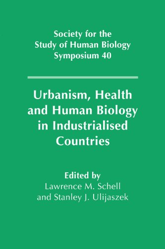 Urbanism, Health and Human Biology in Industrialised Countries