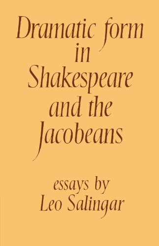 Dramatic Form in Shakespeare and the Jacobeans