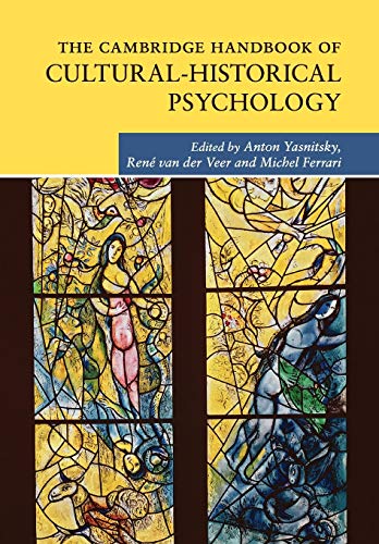 The Cambridge Handbook of Cultural-Historical Psychology
