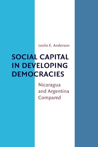 Social Capital in Developing Democracies