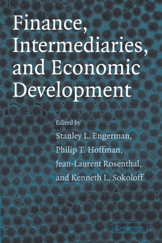 Finance, Intermediaries, and Economic Development