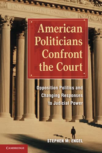 American Politicians Confront the Court