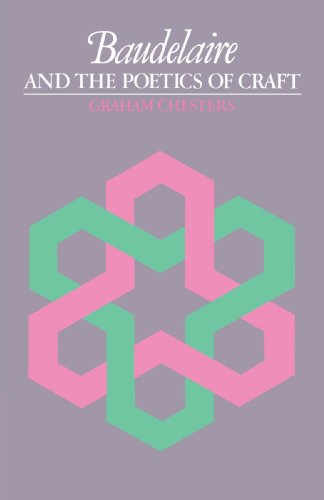 Baudelaire and the Poetics of Craft