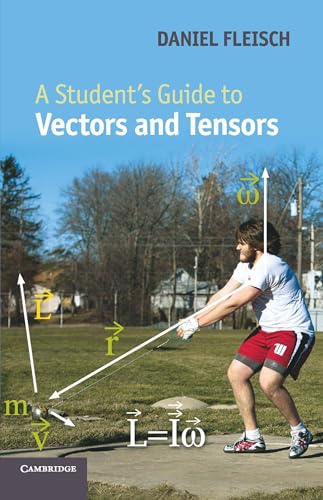 A Student's Guide to Vectors and Tensors