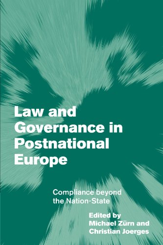 Law and Governance in Postnational Europe
