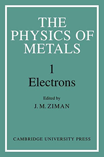 The Physics of Metals