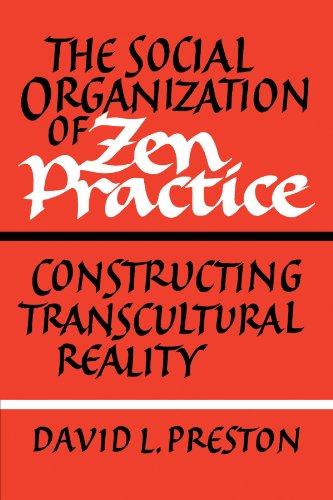 The Social Organization of Zen Practice