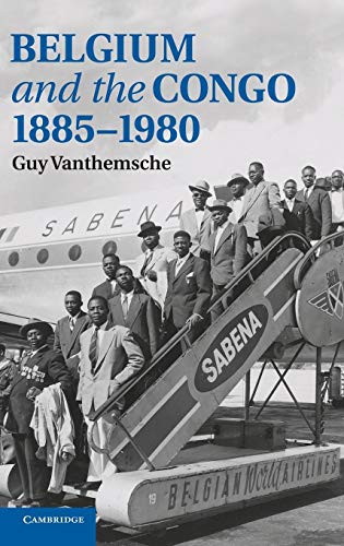 Belgium and the Congo, 1885 1980