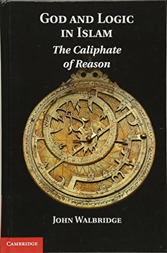 God and Logic in Islam