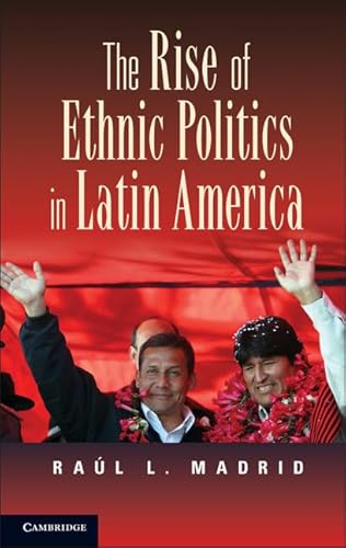 The Rise of Ethnic Politics in Latin America