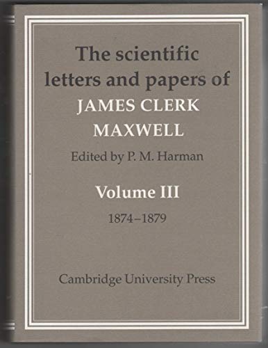 Letters of James Clerk Maxwell v3