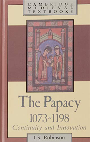 The Papacy, 1073 1198