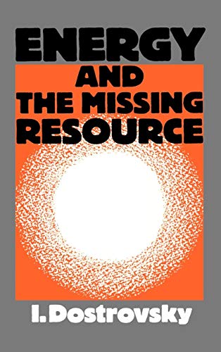 Energy and the Missing Resource