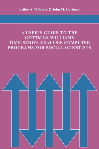 A User's Guide to the Gottman-Williams Time-Series Analysis Computer Programs for Social Scientists