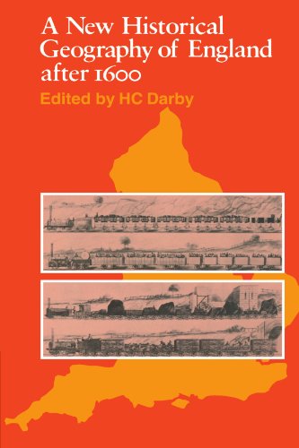 A New Historical Geography of England Ater 1600