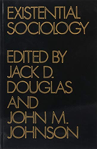 Existential Sociology