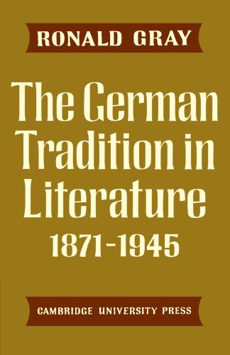 The German Tradition in Literature 1871 1945
