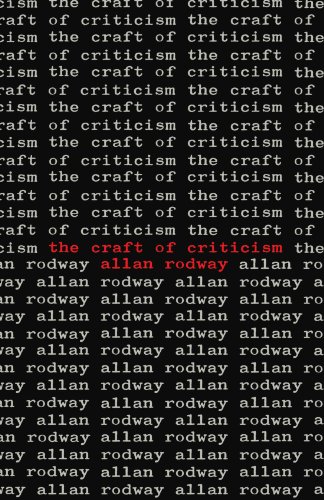 The Craft of Criticism