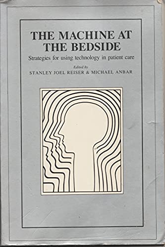 The Machine at the Bedside