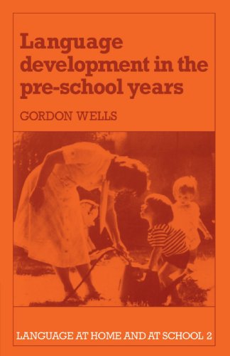 Language Development in the Pre-School Years