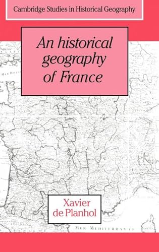 An Historical Geography of France