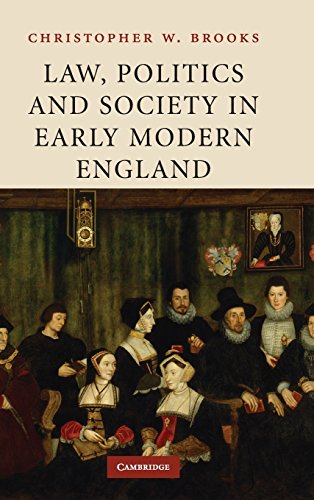 Law, Politics and Society in Early Modern             England