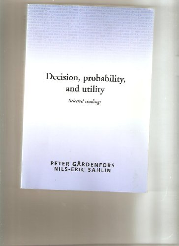 Decision, Probability, and Utility
