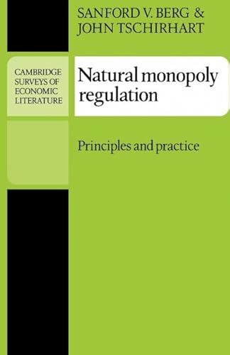 Natural Monopoly Regulation