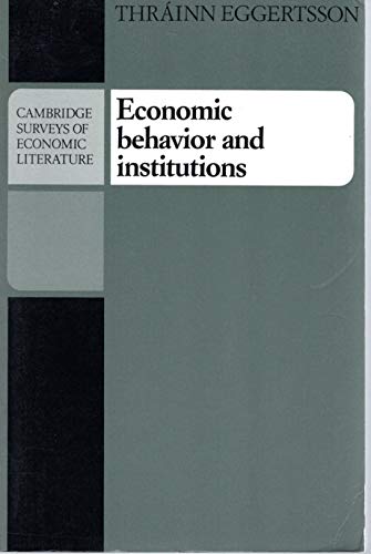 Economic Behavior and Institutions