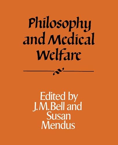 Philosophy and Medical Welfare