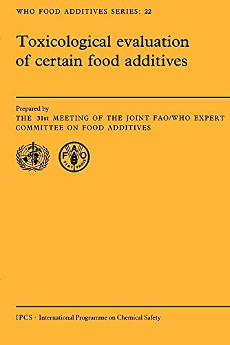 Toxicological Evaluation of Certain Food Additives