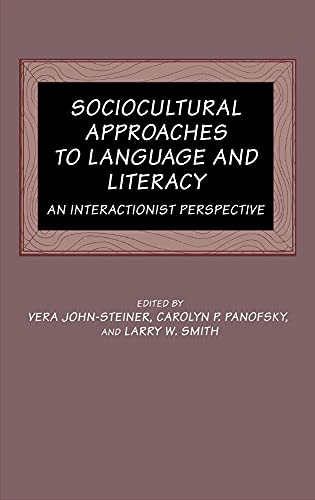 Sociocultural Approaches to Language and Literacy