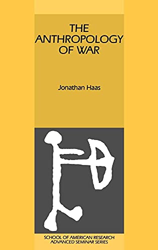 The Anthropology of War