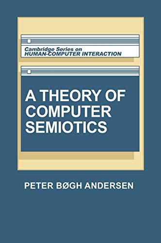 A Theory of Computer Semiotics