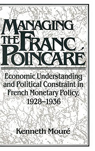 Managing the Franc Poincaré