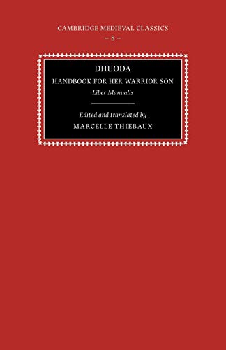 Dhuoda, Handbook for Her Warrior Son