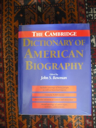 The Cambridge Dictionary of American             Biography