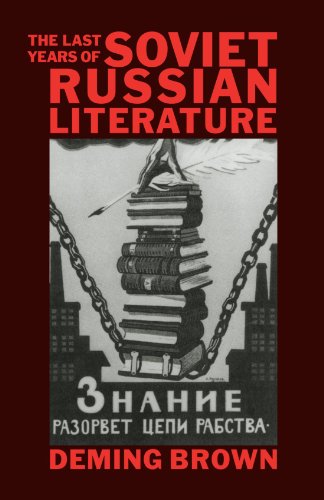 The Last Years of Soviet Russian Literature