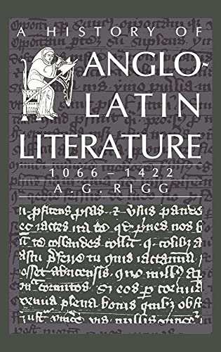A History of Anglo-Latin Literature, 1066 1422