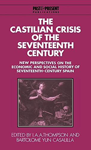 The Castilian Crisis of the Seventeenth Century
