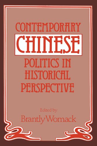 Contemporary Chinese Politics in Historical Perspective