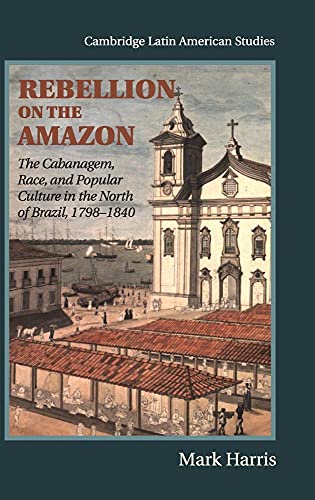 Rebellion on the Amazon