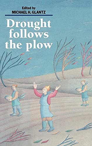 Drought Follows the Plow